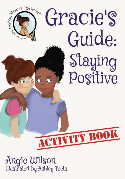 Gracie's Guide to Staying Positive