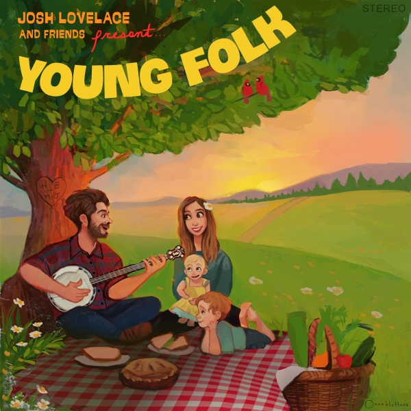 Josh Lovelace and Friends Present: Young Folk