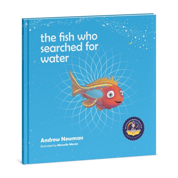 THE FISH WHO SEARCHED FOR WATER,