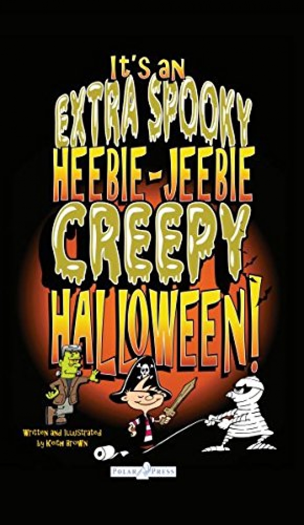 It's an Extra Spooky Heebie-Jeebie Creepy Halloween