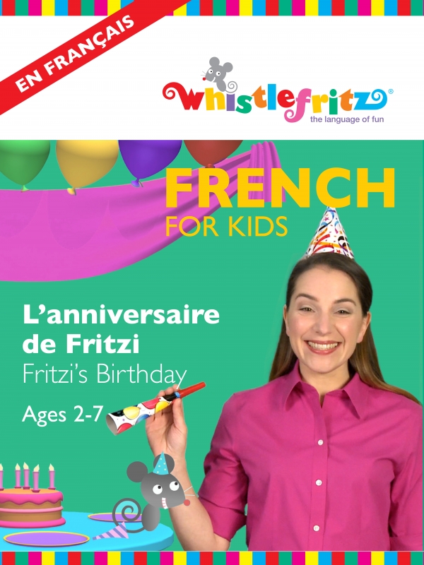French for Kids: L'anniversaire de Fritzi