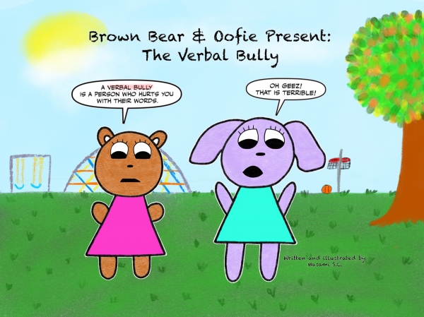 Brown Bear & Oofie Present: The Verbal Bully