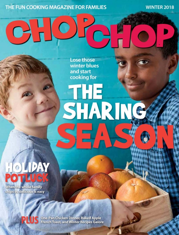ChopChop Magazine: The Fun Cooking Magazine for Families