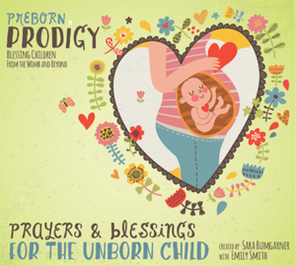 Prayers and Blessings for the Unborn child