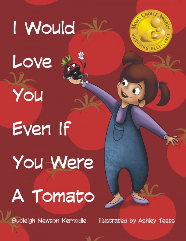 I Would Love You Even If You Were A Tomato