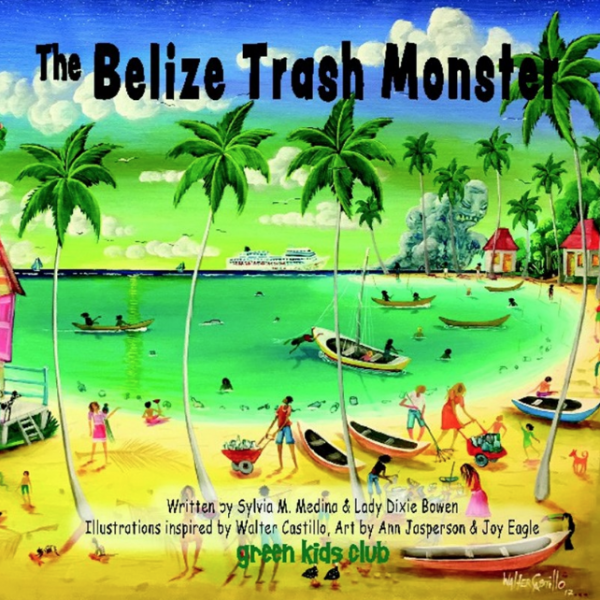 The Belize Trash Monster