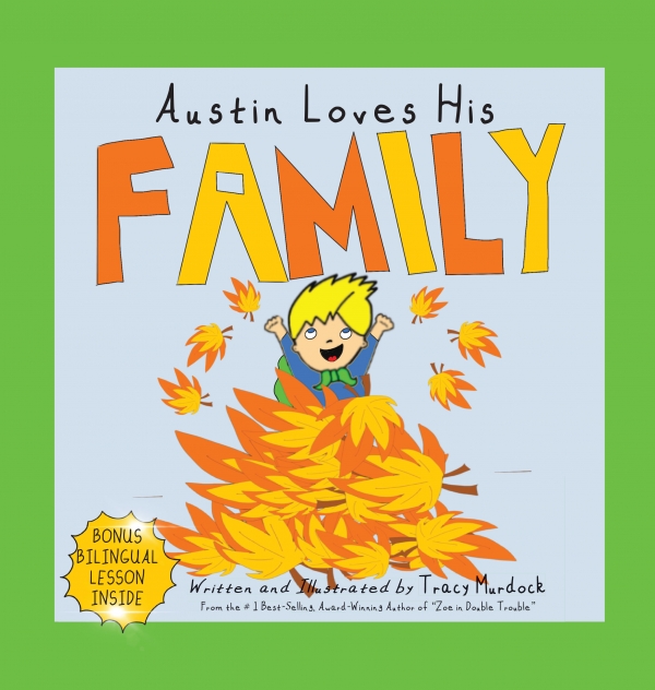 Austin Loves His Family