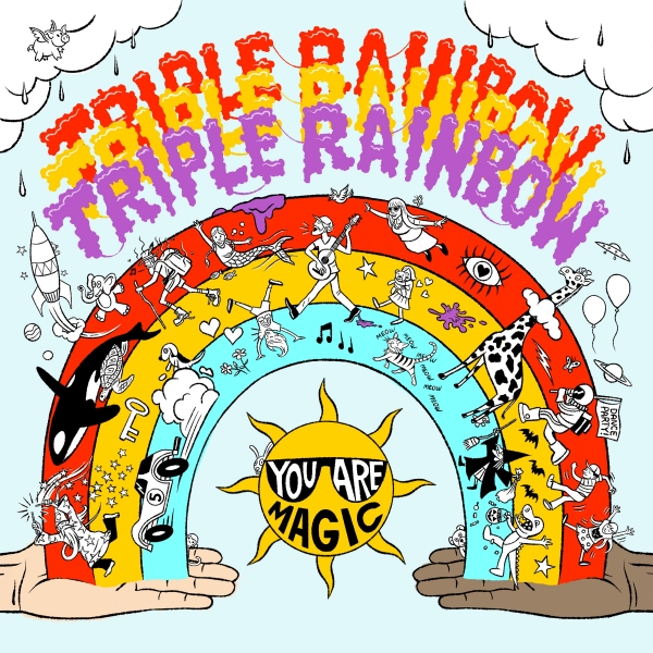 You Are Magic (album) by Triple Rainbow