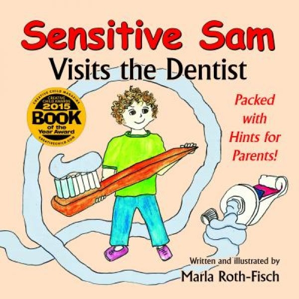 Sensitive Sam Visits the Dentist (Revised Edition in the making) Children's Book 