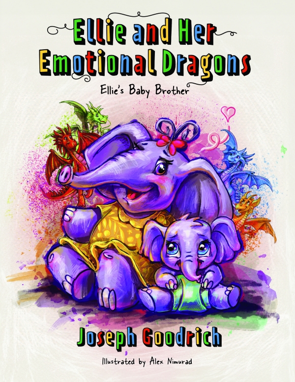 Ellie and Her Emotional Dragons: Ellie's Baby Brother