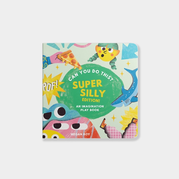 Can You Do This? (Super Silly Edition): An Imagination Play Book